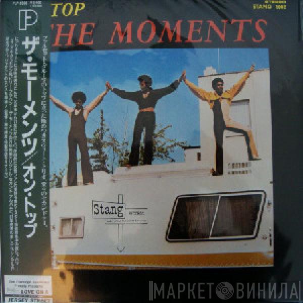  The Moments  - On Top