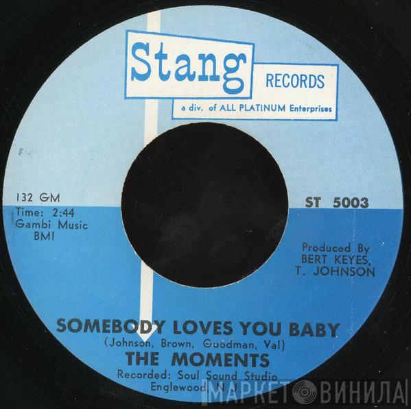 The Moments - Somebody Loves You / Sunday