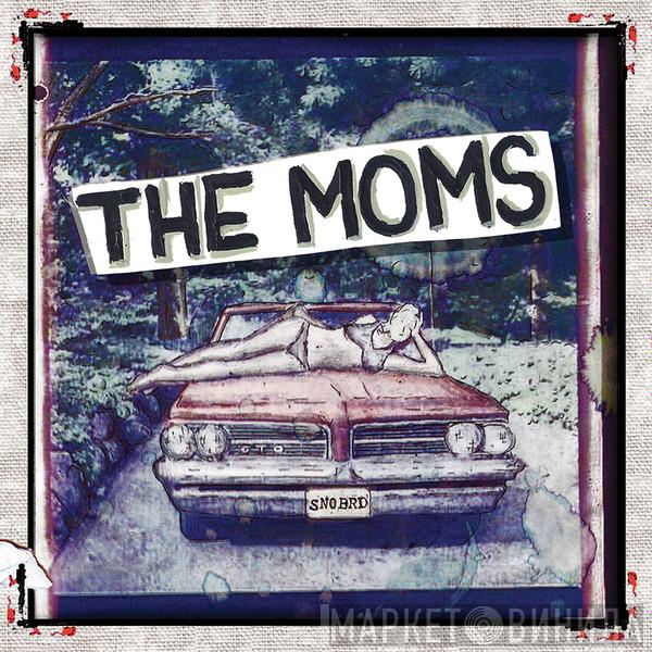 The Moms - The Snowbird EP