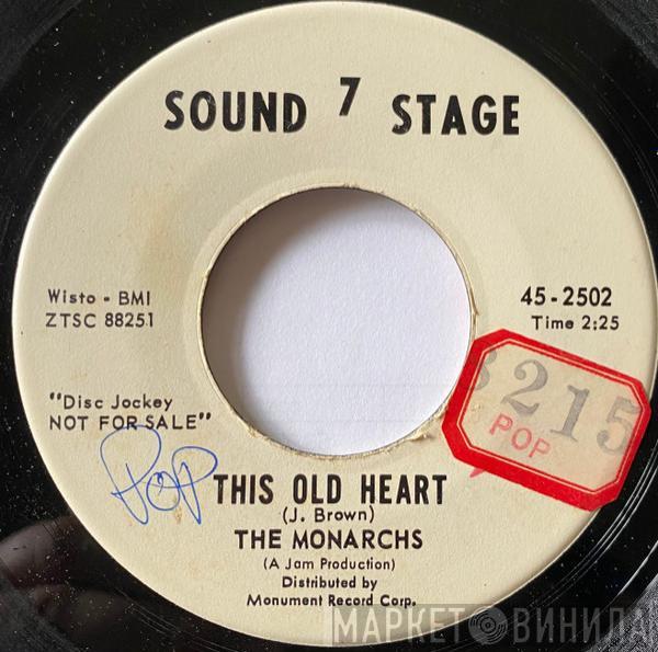 The Monarchs - This Old Heart / 'Til I Hear It From You