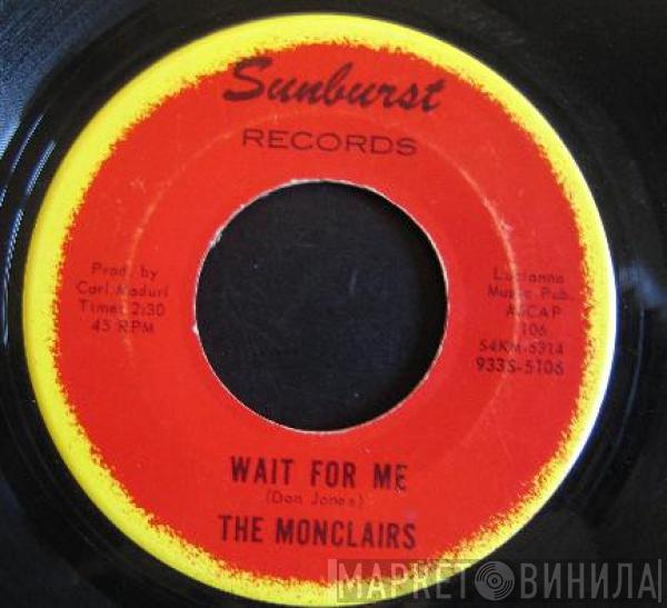  The Monclairs  - Happy Feet Time / Wait For Me