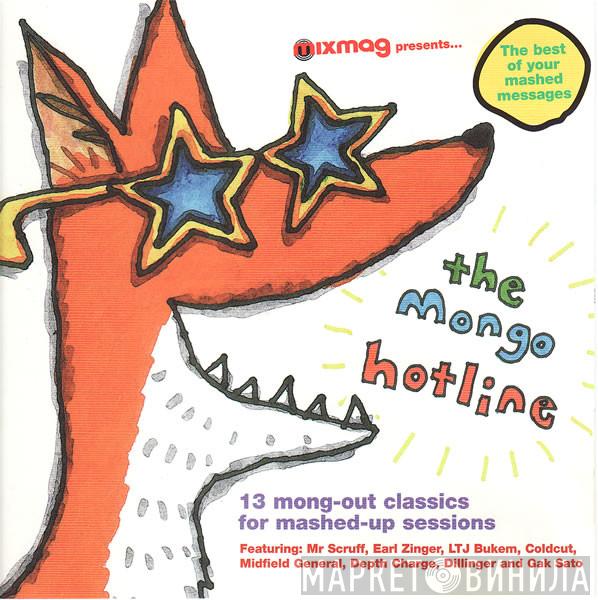  - The Mongo Hotline CD