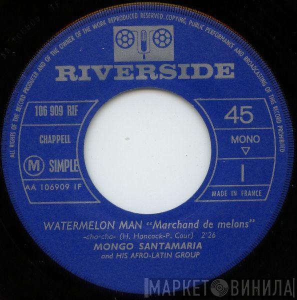  The Mongo Santamaria Orchestra  - Watermelon Man