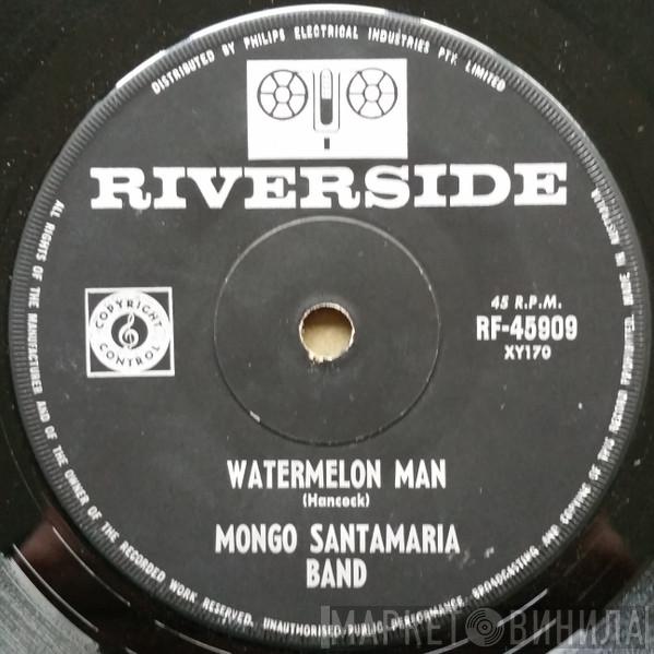  The Mongo Santamaria Orchestra  - Watermelon Man