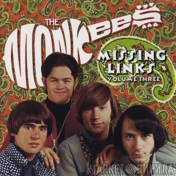  The Monkees  - Missing Links, Volume Three