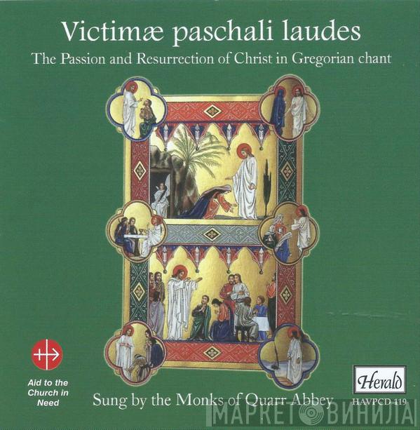 The Monks Of Quarr Abbey - Victimæ Paschali Laudes