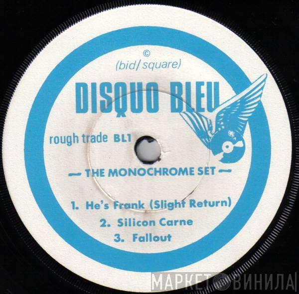  The Monochrome Set  - He's Frank (Slight Return)