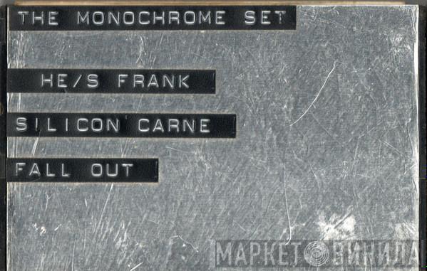  The Monochrome Set  - He's Frank