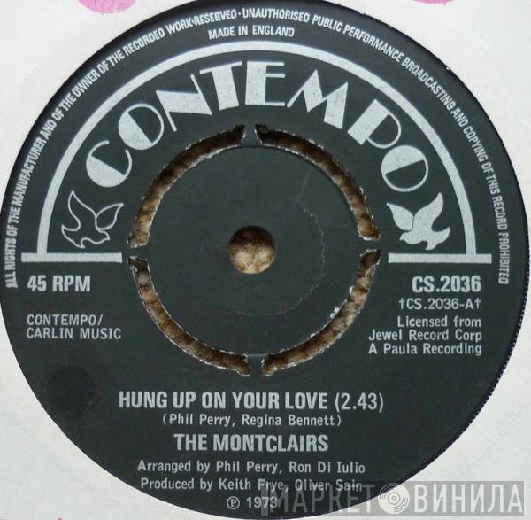 The Montclairs - Hung Up On Your Love / I Need You More Than Ever