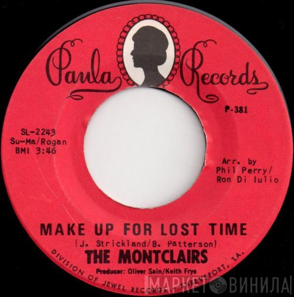 The Montclairs - Make Up For Lost Time