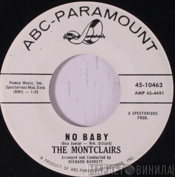 The Montclairs  - No Baby