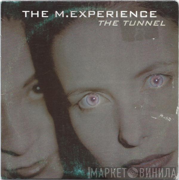  The Montini Experience  - The Tunnel