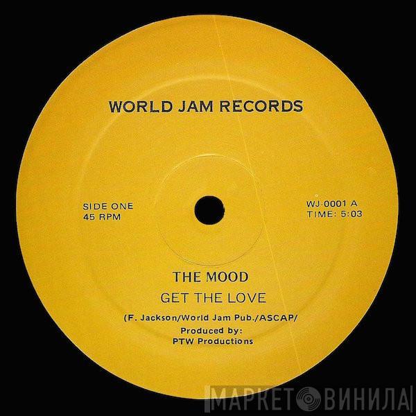  The Mood   - Get The Love