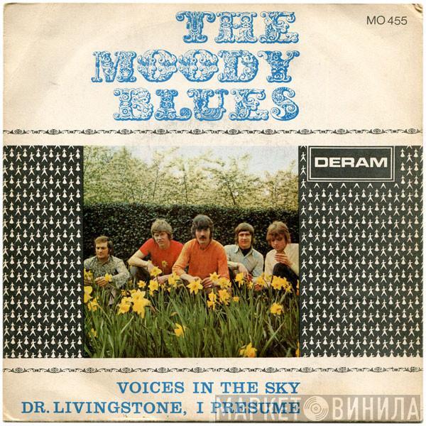  The Moody Blues  - Voices In The Sky / Dr. Livingstone I Presume