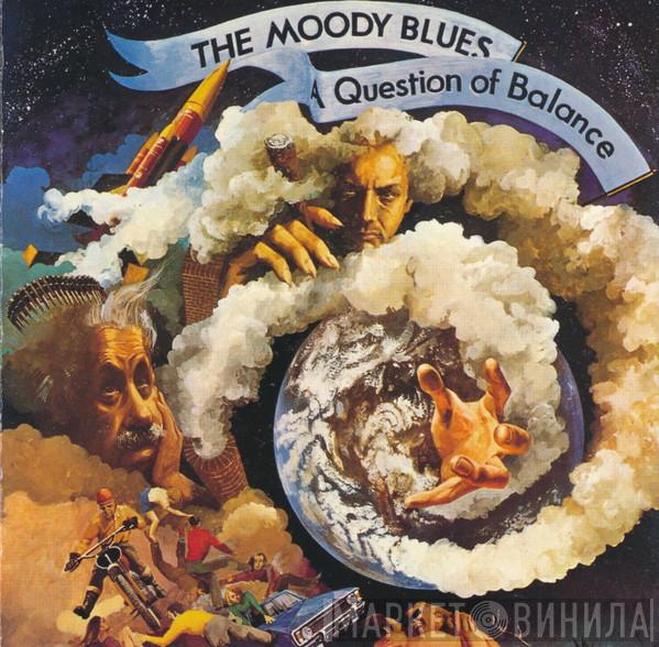  The Moody Blues  - A Question Of Balance