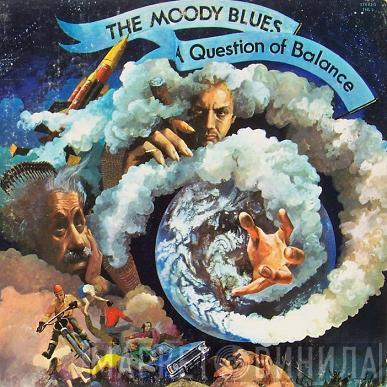  The Moody Blues  - A Question Of Balance