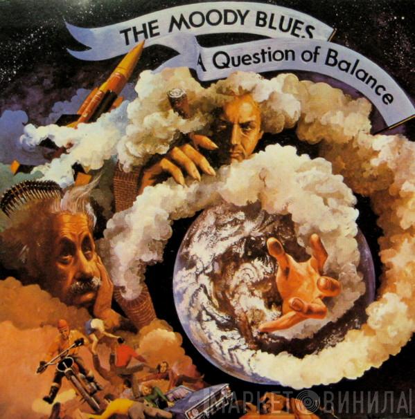  The Moody Blues  - A Question Of Balance
