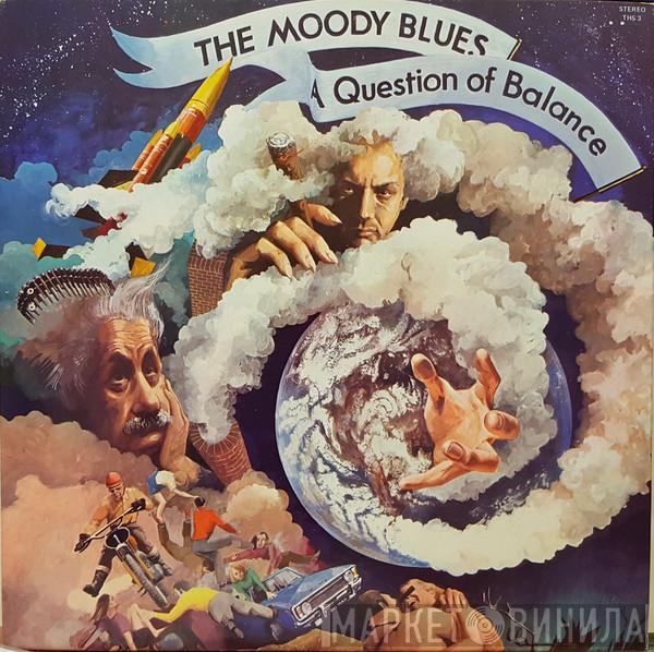  The Moody Blues  - A Question Of Balance