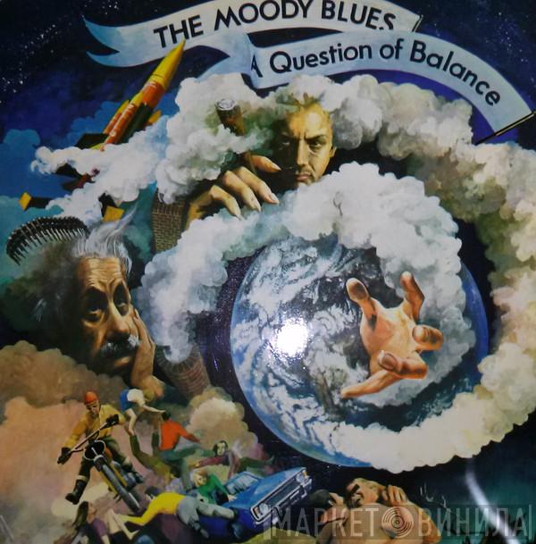  The Moody Blues  - A Question Of Balance