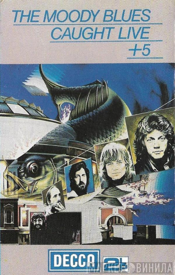  The Moody Blues  - Caught Live + 5
