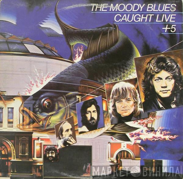 The Moody Blues - Caught Live +5