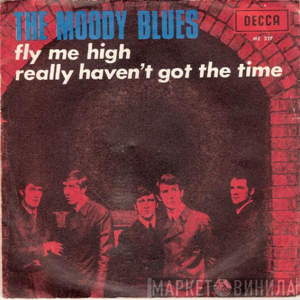 The Moody Blues - Fly Me High