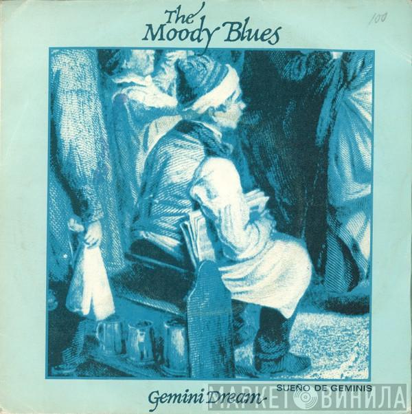 The Moody Blues - Gemini Dream = Sueño De Geminis