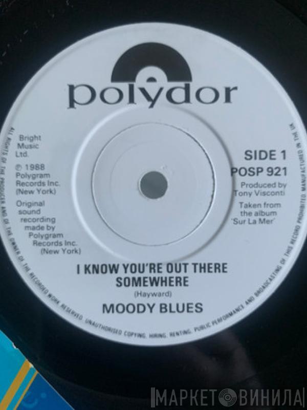 The Moody Blues - I Know You're Out There Somewhere