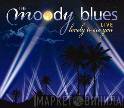 The Moody Blues - Lovely To See You Live