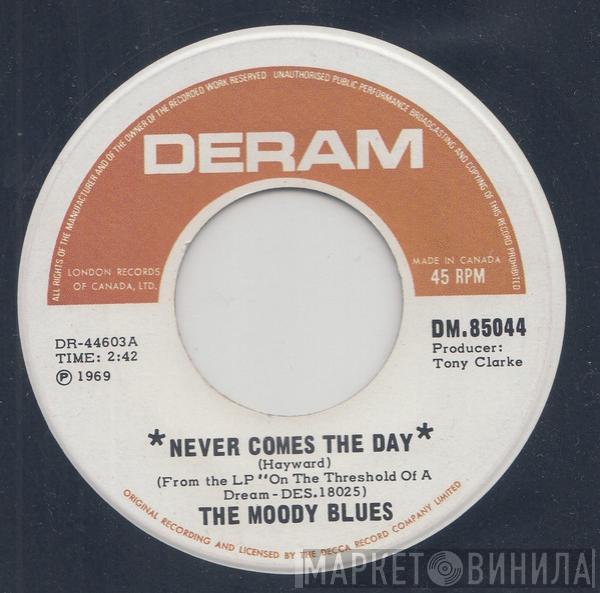  The Moody Blues  - Never Comes The Day