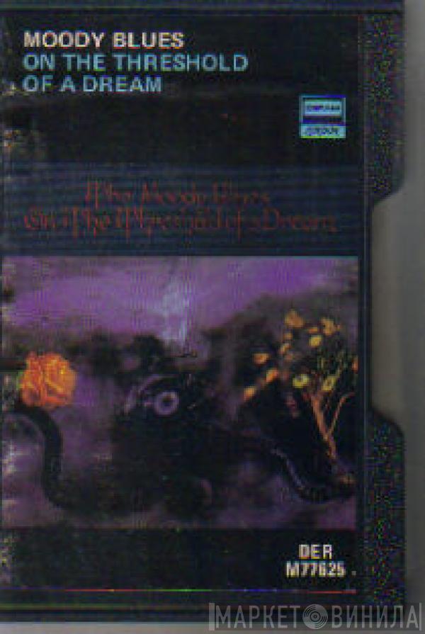  The Moody Blues  - On The Threshold Of A Dream