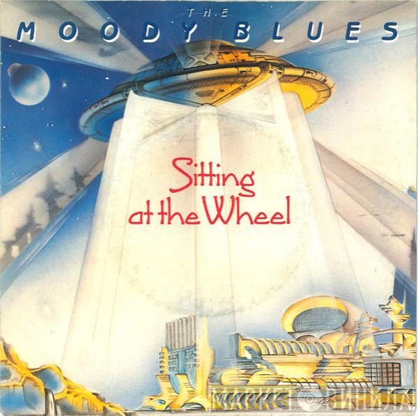  The Moody Blues  - Sitting At The Wheel