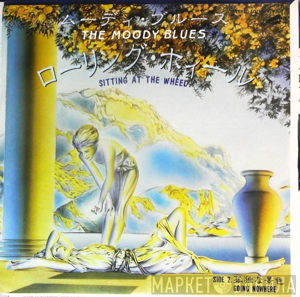  The Moody Blues  - Sitting At The Wheel