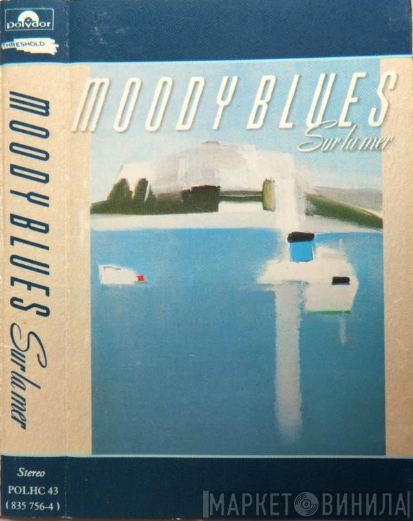 The Moody Blues - Sur La Mer