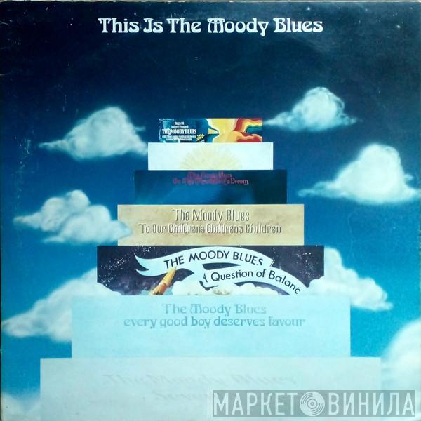 The Moody Blues - This Is The Moody Blues