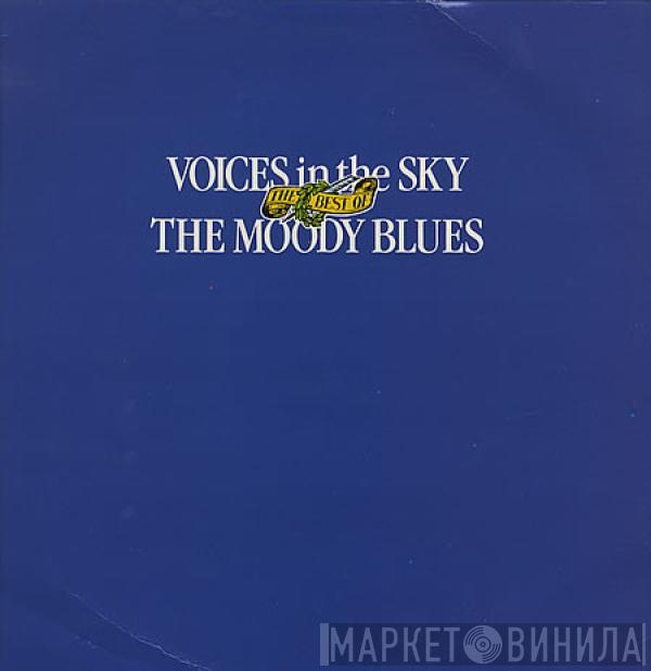 The Moody Blues - Voices In The Sky: The Best Of The Moody Blues