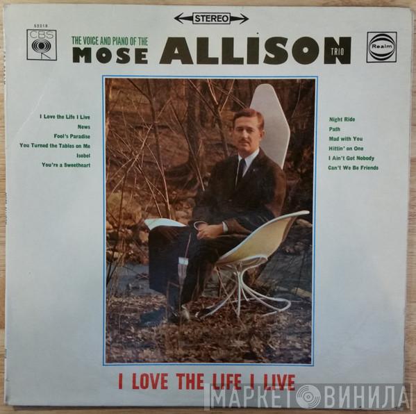 The Mose Allison Trio - I Love The Life I Live