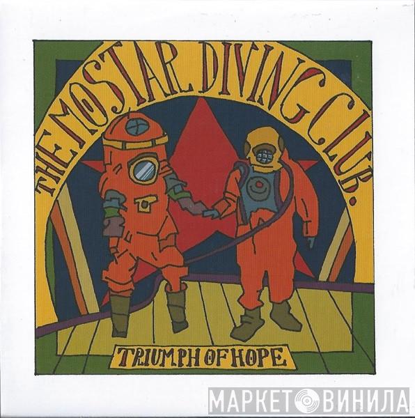 The Mostar Diving Club - Triumph Of Hope