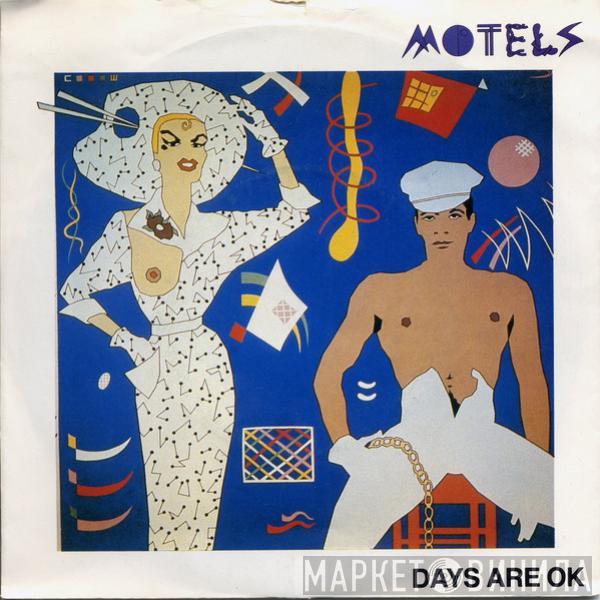 The Motels - Days Are OK