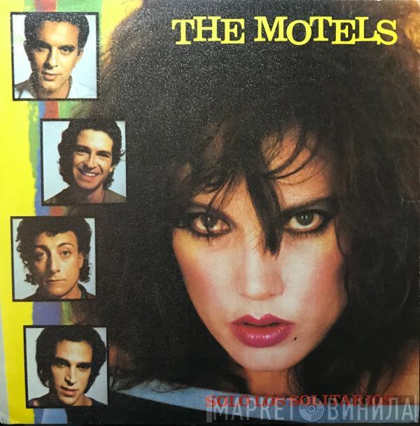 The Motels - Only The Lonely = Sólo los Solitarios