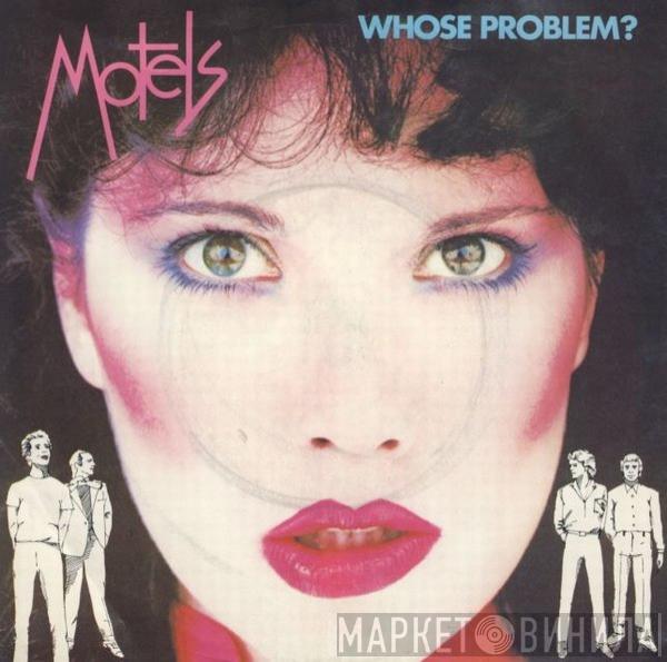 The Motels - Whose Problem?