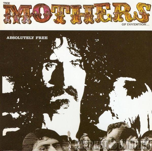  The Mothers  - Absolutely Free
