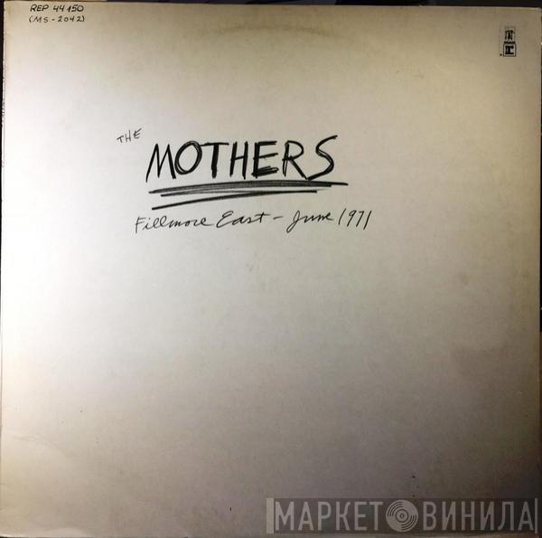  The Mothers  - Fillmore East - June 1971