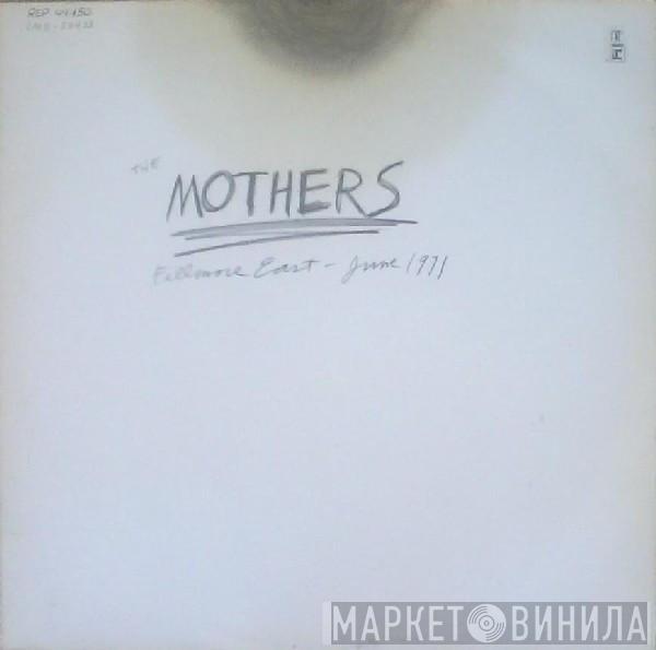  The Mothers  - Fillmore East - June 1971