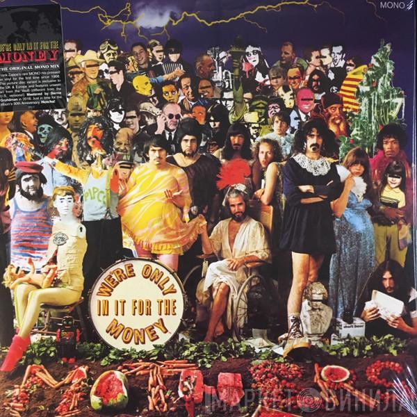  The Mothers  - We're Only In It For The Money