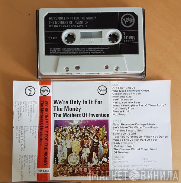  The Mothers  - We're Only In It For The Money