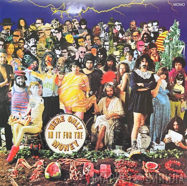  The Mothers  - We're Only In It For The Money