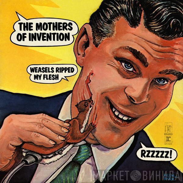  The Mothers  - Weasels Ripped My Flesh