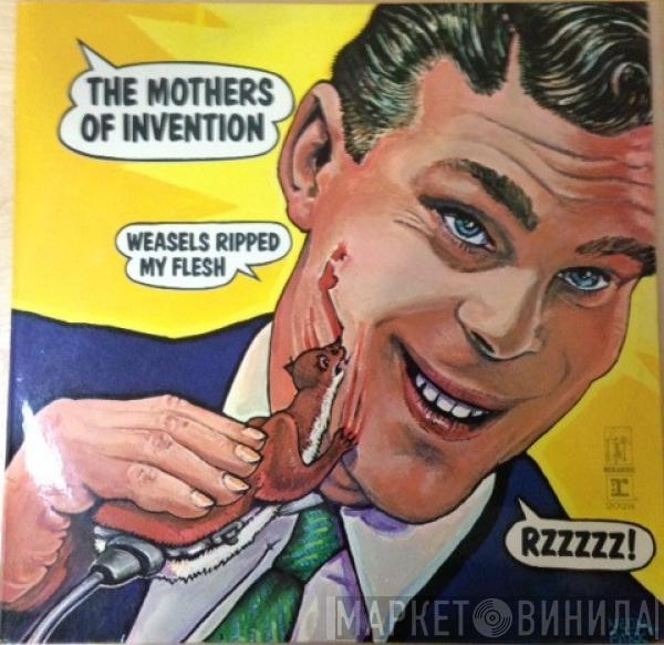  The Mothers  - Weasels Ripped My Flesh
