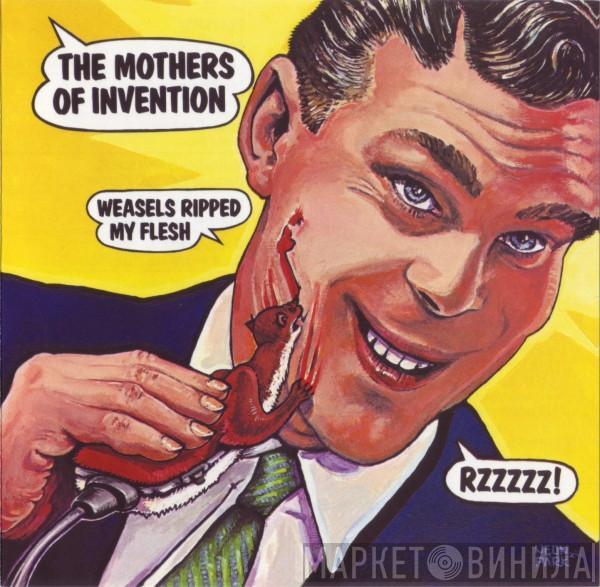  The Mothers  - Weasels Ripped My Flesh